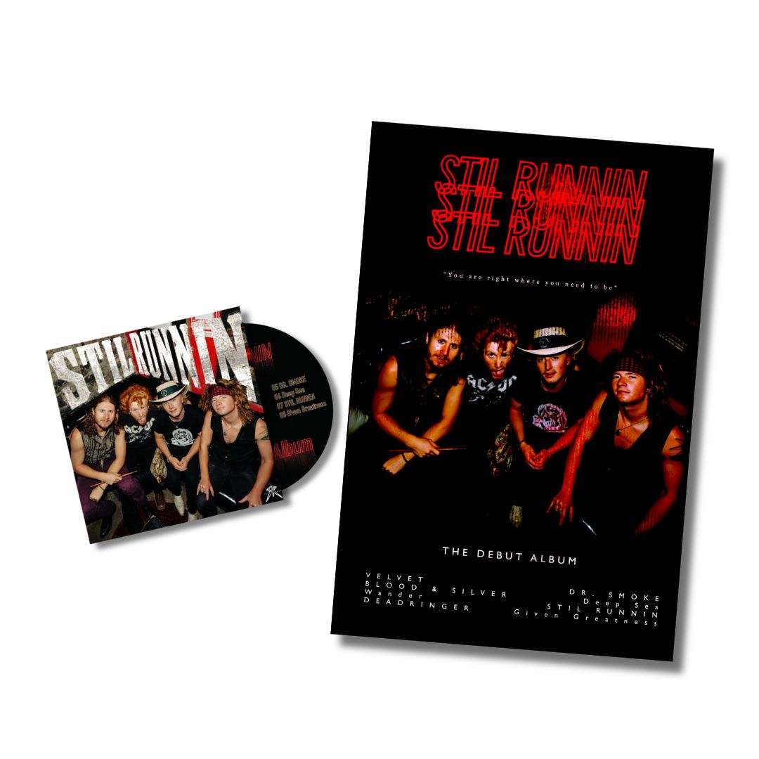 STIL RUNNIN DEBUT ALBUM PACKAGE